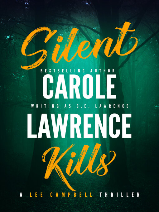 Title details for Silent Kills by Carole Lawrence - Available